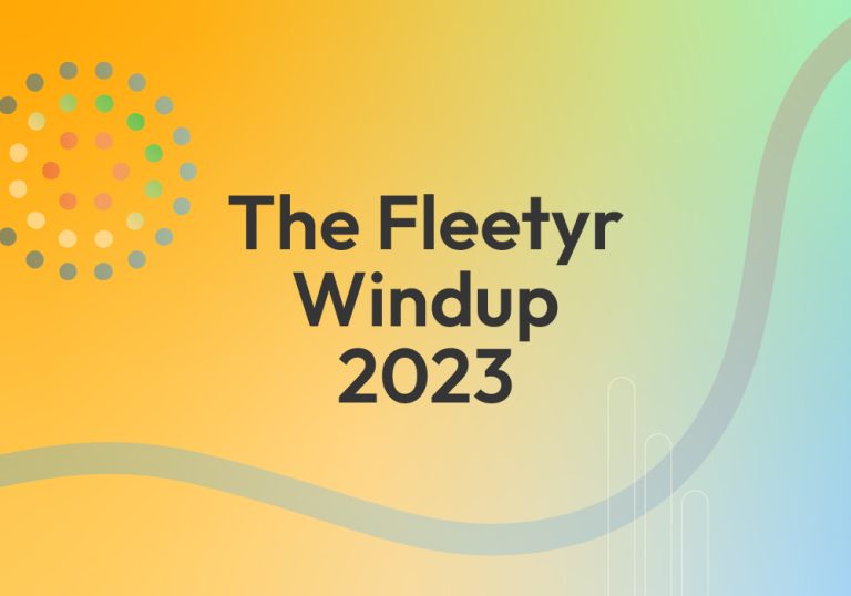 Read more about the article The Fleetyr Windup 2023