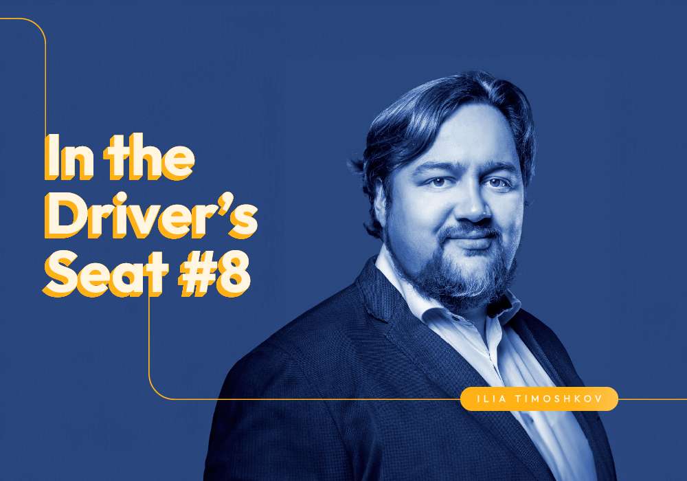 You are currently viewing In the Driver’s Seat #8 With Ilia Timoshkov